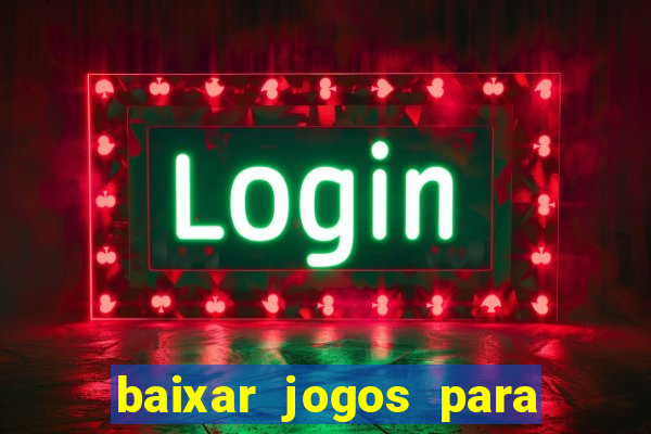 baixar jogos para pc torrent
